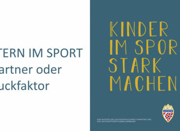 Kinder im Sport stark machen &ndash; Eltern im Sport &ndash; Partner oder Druckfaktor